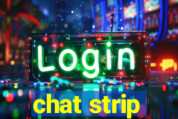 chat strip